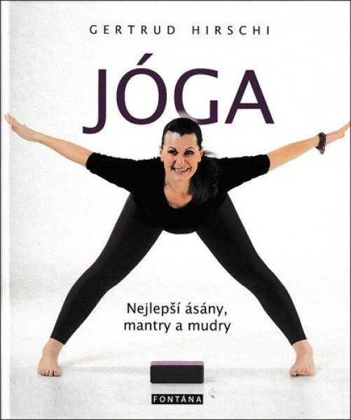 Jóga Nejlepší ásány, mantry mudry