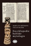 Encyklopedie baltské mytologie Eva Běťáková