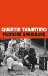 Filmové spekulace - Quentin Tarantino