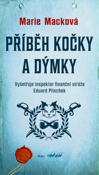 Příběh kočky a dýmky - Marie Macková