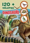 120+ dinosauři - 2.vyd, FONI book, W046979