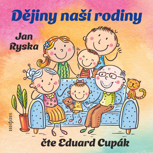 Dějiny naší rodiny - Jan Ryska - audiokniha
