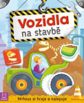 Vozidla na stavbě - Mrňous si hraje a na