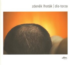 DIS-TORZA Zdeněk Lhoták