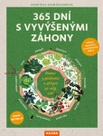 365 dní s vyvýšenými záhony - Radost z pěstování a sklizně po celý rok - Dorothea Baumjohannová