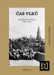 Čas vlků - Německo a Němci 1945-1955 - Harald Jahner