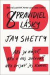 Pravidiel lásky Jay Shetty