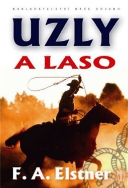 Uzly a laso - František Alexander Elstner