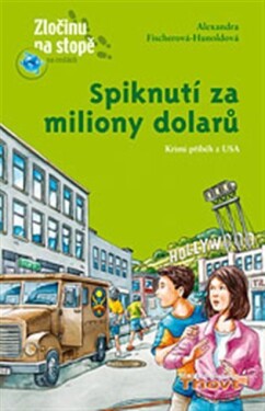 Spiknutí za miliony dolarů Alexandra Fischerová-Hunoldová