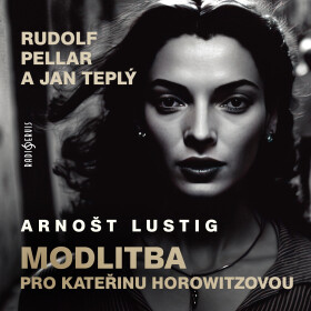 Modlitba pro Kateřinu Horowitzovou - Arnošt Lustig - audiokniha