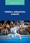 Teorie a didaktika karate - Michal Hrubý