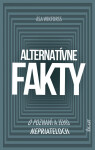 Alternatívne fakty - Asa Wikforss