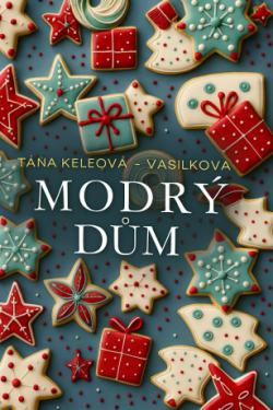 Modrý dům - Táňa Keleová-Vasilková