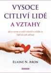 Vysoce citliví lidé vztahy Elaine Aron