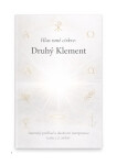 Hlas rané církve Druhý Klement - Jana Horkelová