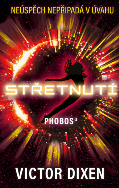Phobos 3 - Střetnutí - Victor Dixen