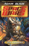 Space Wars Útok robodraka Adam Blade