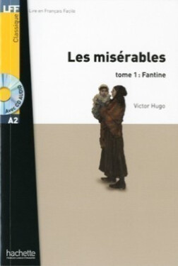 Les Misérables 1: Fantine + CD (A2) - Victor Hugo