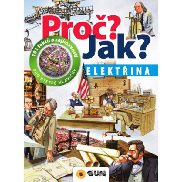 Proč? Jak?: Elektřina