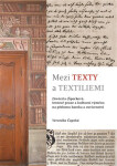Mezi texty textiliemi Veronika Čapská