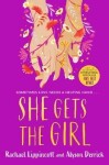 She Gets the Girl - Rachael Lippincottová