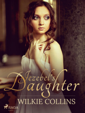 Jezebel's Daughter - Wilkie Collins - e-kniha