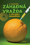 Záhadná vražda v Zelenej oranžérii - D. Edwards
