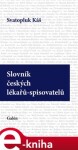 Slovník českých lékařů-spisovatelů Svatopluk Káš