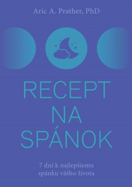 Recept na spánok - Aric A. Prather