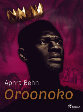 Oroonoko - Behn Aphra - e-kniha