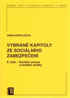Vybrané kapitoly ze sociálního zabezpečení Anna Arnoldová