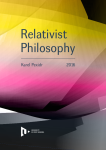 Relativist Philosophy - Karel Pexidr