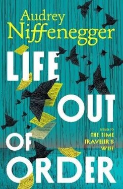 Life Out of Order - Audrey Niffenegger