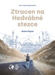 Ztracen na Hedvábné stezce Martin Půlpán