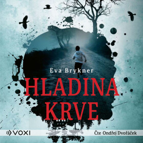 Hladina krve - Eva Brykner - audiokniha