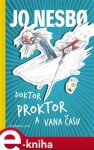 Doktor Proktor vana času, Jo Nesbo