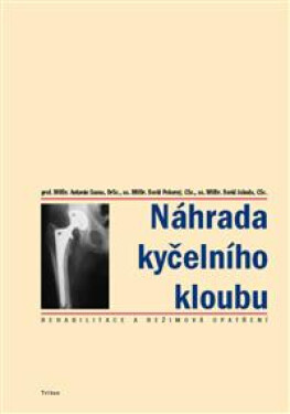 Náhrada kyčelního kloubu - Antonín Sosna