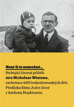 Není-li to nemožné - Životní příběh sira Nicholase Wintona - Barbara Winton
