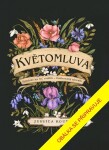 Květomluva - Jessica Roux