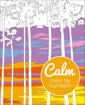 Antistresové omalovánky Calm colour by numbers, malování podle čísel, Woodroffe David