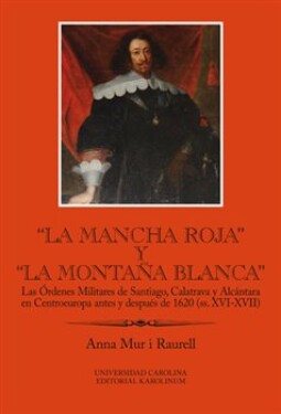 „La Mancha Roja“ „La Montaňa Blanca“ Anna Mur Raurell