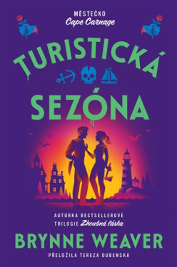 Turistická sezóna - Brynne Weaver