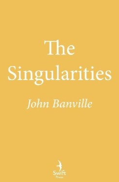 The Singularities John Banville