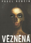 Vězněná Pavel Renčín