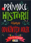 Průvodce historii očima