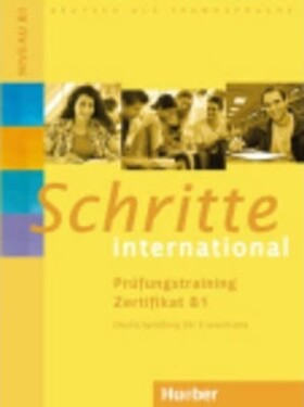 Schritte International: Prüfungstraining Zertifikat B1 - der Werff Frauke van