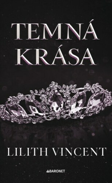 Temná krása - Lilith Vincent
