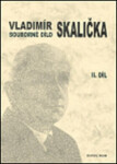 Souborné dílo Vladimíra Skaličky František Čermák