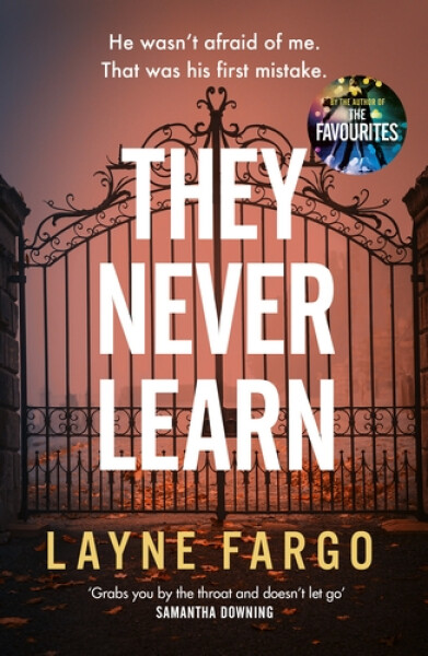 They Never Learn - Layne Fargo