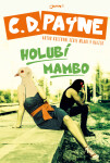 Holubí mambo - C.D. Payne